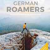 German-Roamers-Deutschlands-neue-Abenteurer-Auf-der-Jagd-nach-dem-besonderen-Augenblick-DuMont-Bildband-0