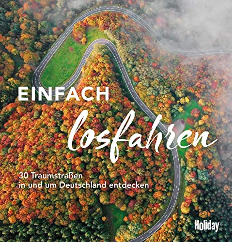 HOLIDAY-Reisebuch-Einfach-losfahren-30-Traumstrassen-in-und-um-Deutschland-entdecken-0