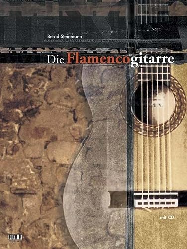 Die-Flamenco-Gitarre-Gitarrenschule-fuer-Spieler-mit-Vorkenntnissen-Mit-Uebungen-aller-elementaren-Spieltechniken-sowie-Spielmaterial-aller-Flamencostilrichtungen-0