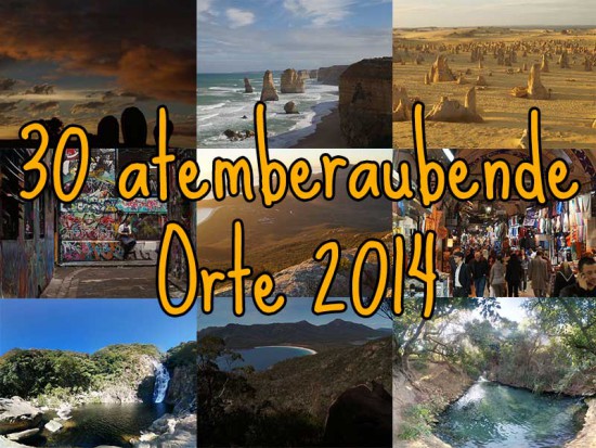 30 atemberaubende Orte 2014