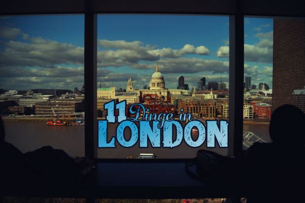11 Dinge, die man in London tun kann