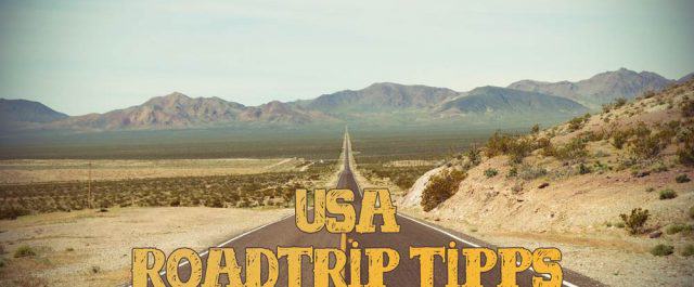 Roadtrip USA Tipps