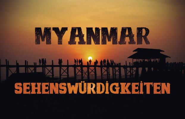 Myanmar Sehenswürdigkeiten Artikel