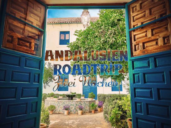 Andalusien mit dem Auto - Route für 2 Wochen